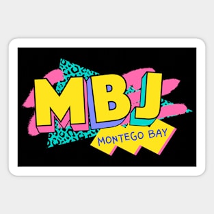 Retro 90s Montego Bay MBJ / Rad Memphis Style / 90s Vibes Magnet